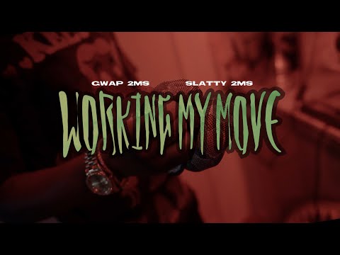 Slatty 2ms & Gwap 2ms - Working My Move (Shot By: 8BLOCKENT)