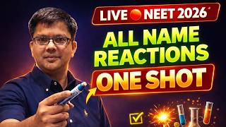 ALL NAME REACTIONS "ONE SHOT" | HSP SIR | NEET 2026 |