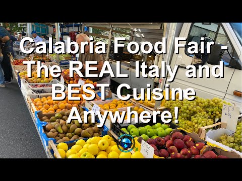 Calabria Food Fair - The REAL Italy and BEST Cuisine Anywhere!