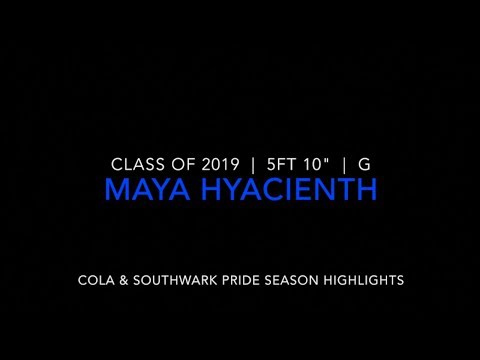 Maya Hyacienth 5’10 Guard (Class of 2019)