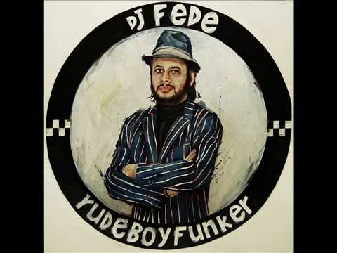 Dj Fede - Torino Violenta Feat. Cato (SuperPeople Remix) - Rude Boy Funker