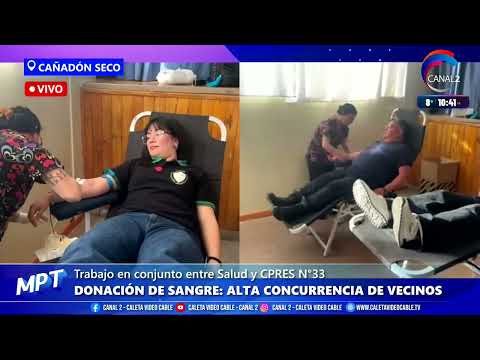 VIVO: Campaña de donación de sangre en Cañadón Seco.