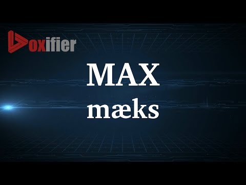 English Pronunciation of Max - Voxifier.com