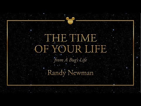 Disney Greatest Hits ǀ The Time Of Your Life - Randy Newman