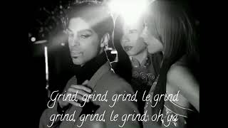 Prince - Le Grind 
