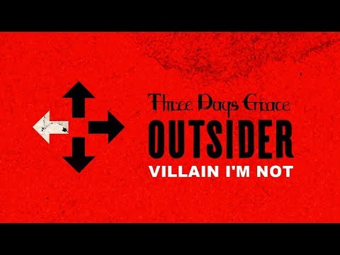 Three Days Grace - Villain I'm Not (Audio)