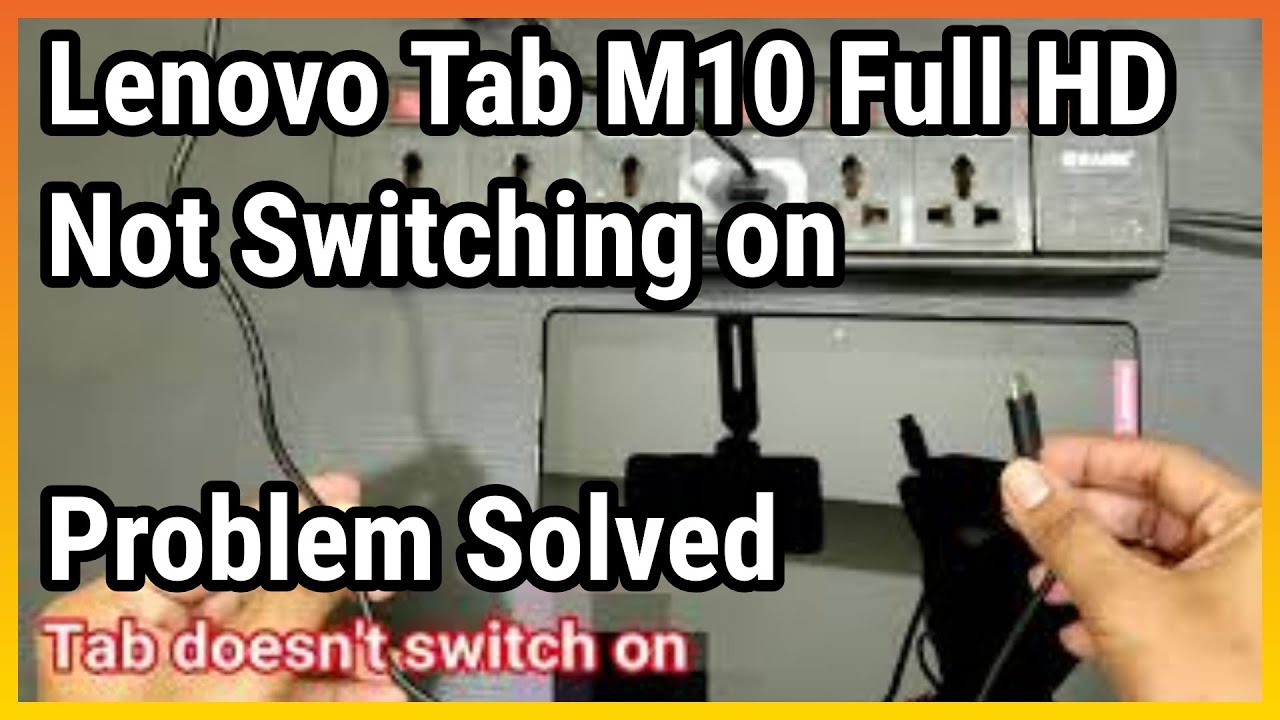 Lenovo tab m10 not turning on || Problem Solved