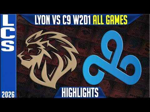 LYON vs C9 Highlights ALL GAMES | LCS W2D1 2026 Swiss | Lyon vs Cloud9