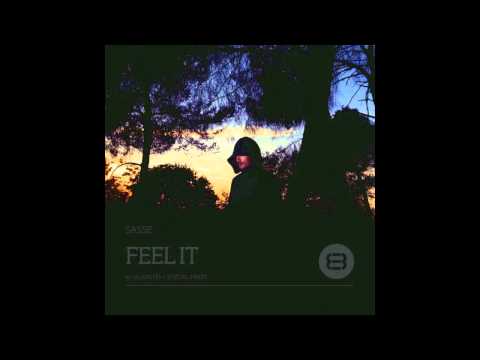 Sasse - Feel It (Alain Ho Mental Beauty Remix)