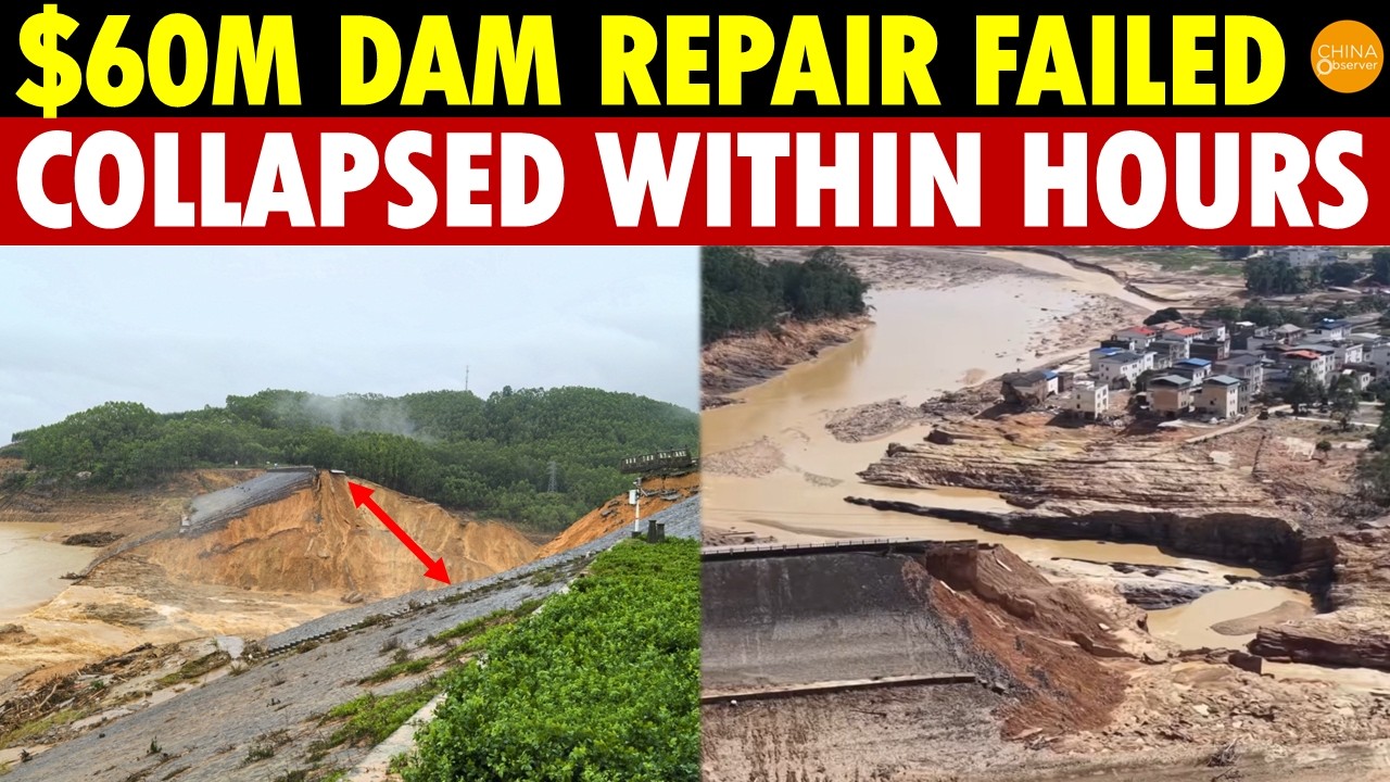 $60M Dam Repair Fails In Hours: China’s Tofu-Dreg Dam Collapses, 5 Flood Gates Fail, Thousands Dead