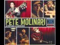 Pete Molinari - I Don't Like The Man That I Am