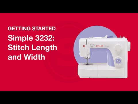 Getting Started Simple™ 3232: Stitch Length & Width