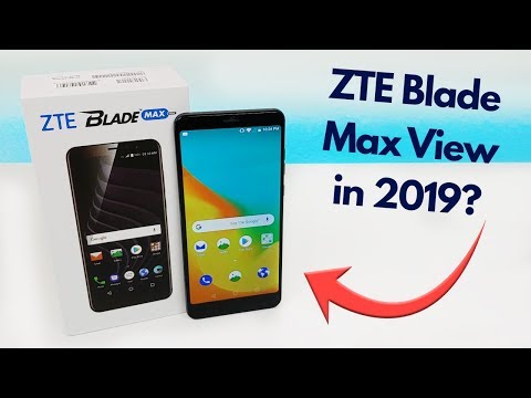 ZTE Blade Max View in 2019 - Still Worth Buying? (Factory Unlocked)