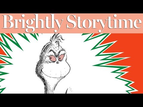 How the Grinch Stole Christmas - Read Aloud Picture Book | Brightly Storytime