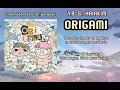 Lirik dan Terjemahan Lagu Origami by : YB x Heiakim