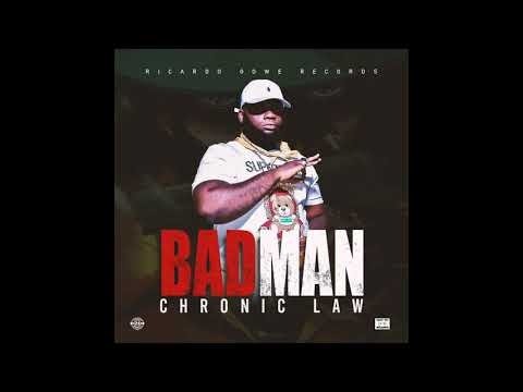 Chronic Law - Badman (Official Audio) ft. Ricardo Gowe