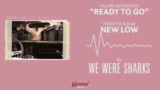 Ready to Go Music Video
