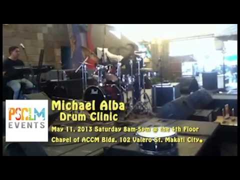 MICHAEL ALBA DRUM CLINIC by PSALM EVENTS & Michael Alba Drum Program