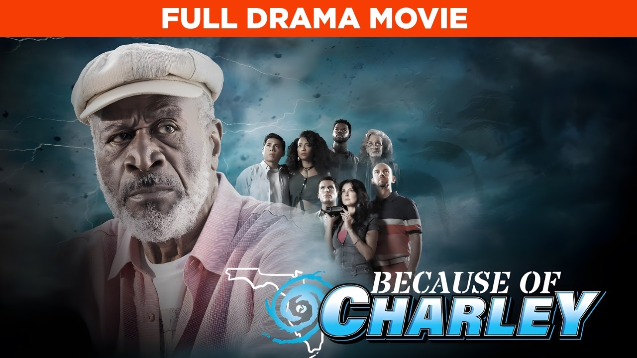 A Deadly Hurricane Forces an Estranged Family Together | Because of Charley | Full Drama Movie