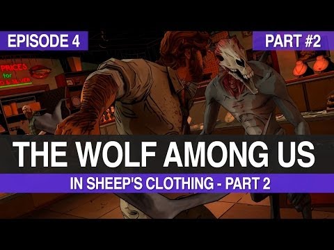 The Wolf Among Us: Episode 4 - Part 2