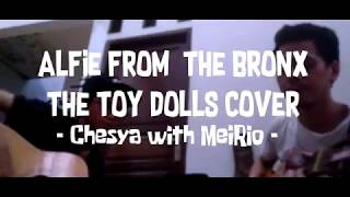 Alfie From The Bronx ( The Toy Dolls Acoustic Cover )