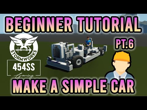 How to build a functional car in Stormworks (Engineer Explains)