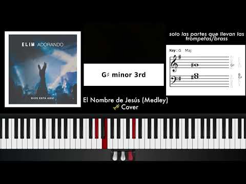 El Nombre de Jesús (Medley) Elim Adorando - Brass Trompeta Piano Cover