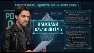 Halkbank ve HLGYO Stratejik Analiz   |   0.33 PD/DD ile En Ucuz Hisse 