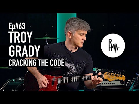 Chats With Guitar Cats Podcast #63 TROY GRADY | CRACKING THE CODE