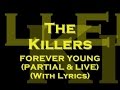 The Killers - Forever Young (Live) (With Lyrics ...
