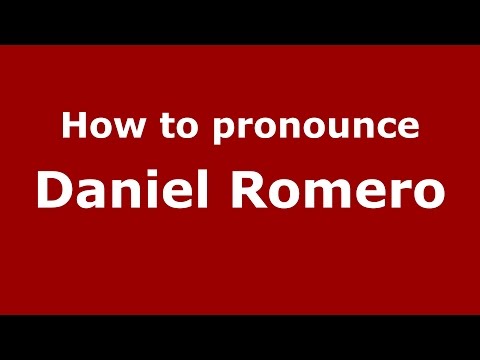 How to pronounce Daniel Romero (Spanish/Argentina) - PronounceNames.com