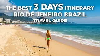 The Best 3 Days Itinerary for RIo De Janeiro Brazil - TommyTravelz