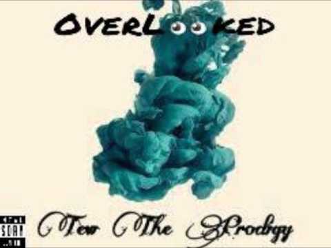Tew The Prodigy - Overlooked (SummerSixteen Remix)