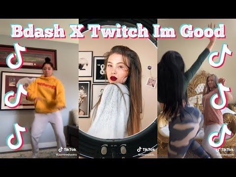 Bdash X Twitch Im Good | 100% IN SYNC TIKTOK COMPILATION