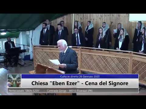 Culto in diretta 26/01/2020 - Pastore Cirrito N.- Cena del Signore