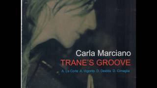 Carla Marciano - Trane's groove