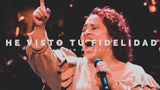 He Visto Tu Fidelidad | Ingrid Rosario (En Vivo)