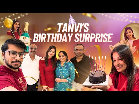 She Had No Idea This Was Coming! 🎁 | Tanvi’s Birthday Surprise!