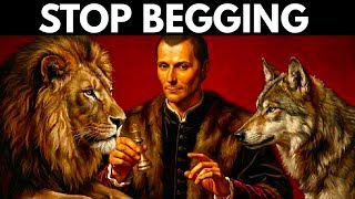 Never Beg, Never Chase, or Explain Yourself Again — Build Value, Mystery, and Power | Machiavelli