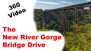 The Road To The Bottom Of The New River Gorge - Full 360 video VR