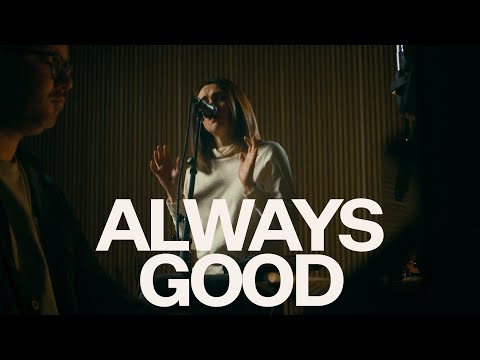 Always Good (Acoustic) - The McClures, Bethel Music