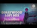 Bollywood lo-fi song [pitambar album] Heropanti 2 jalwanuma full song] hindi romantic lofi song]
