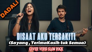 Download lagu DADALI - DISAAT AKU TERSAKITI | COVER VERSI SLOW ROCK #renkametalcover #dadali #disaatakutersakiti mp3