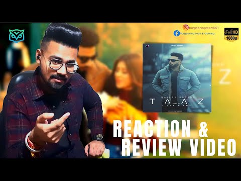 Taaz - Navaan Sandhu (Official Video) JayB Singh | ICan Films | Burgeoning Reaction & Review |