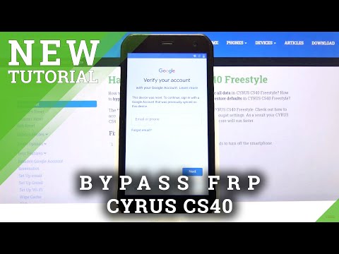 How to Bypass Google Verification in CYRUS CS40 – Remove FRP Protection