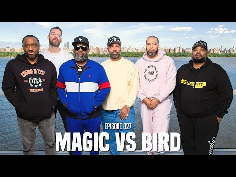 The Joe Budden Podcast Episode 827 | Magic vs Bird