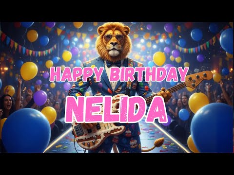 NELIDA Happy Birthday Song - Happy Birthday to Nelida