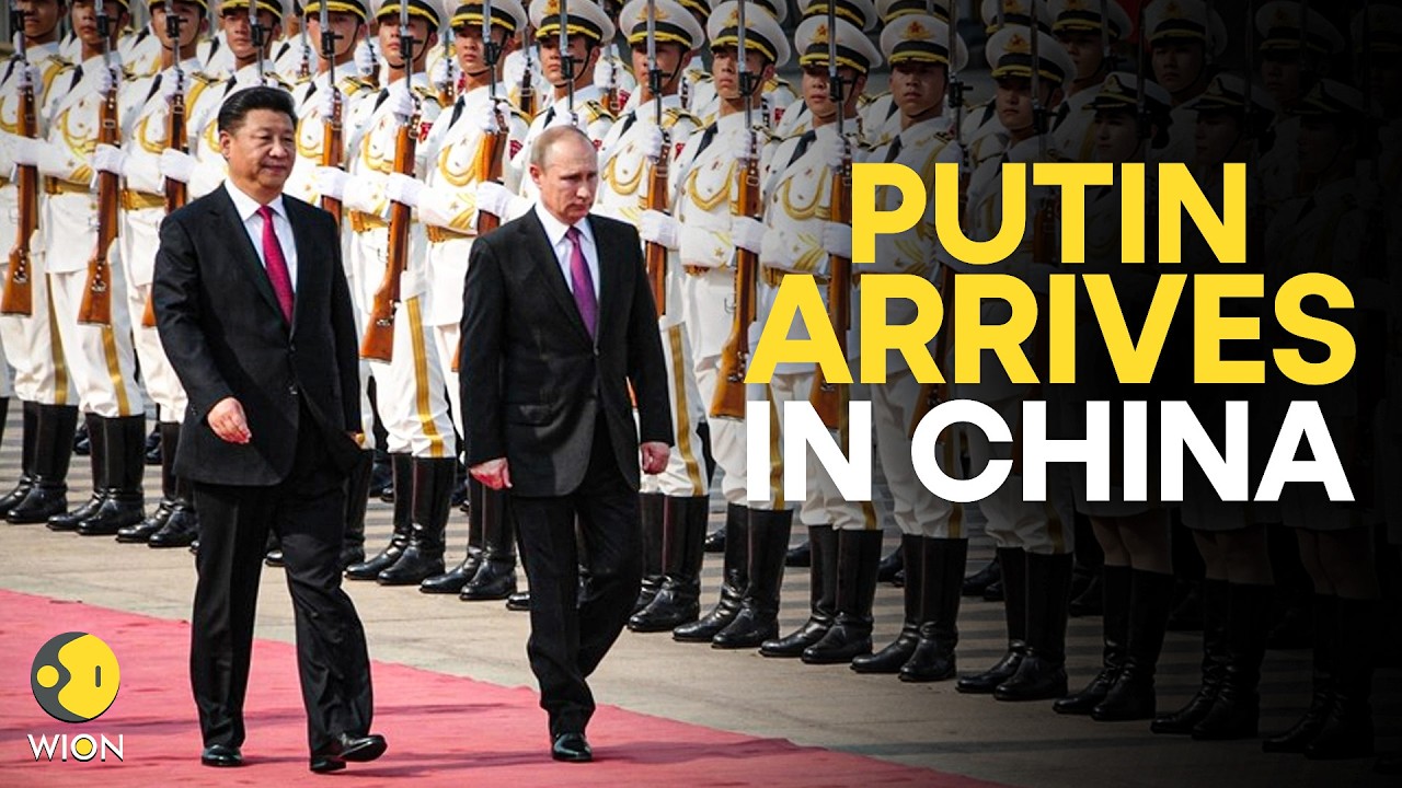 LIVE: Putin Arrives in China Ahead of Talks With Xi | WION