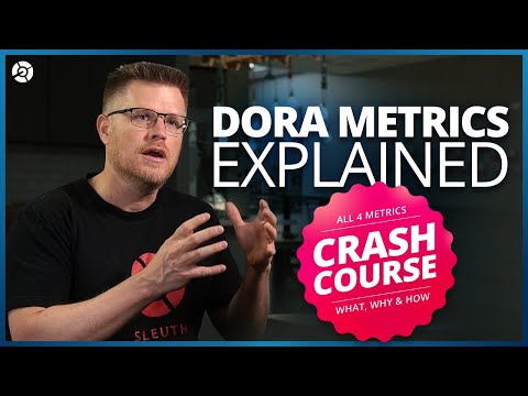 DORA Metrics Explained