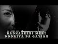 BADNASEEBI MERI DOORIYAN PA GAYEIN Punjabi Songs Slowed Reverd Bass Boosted Lo Fi Naseeb Lal